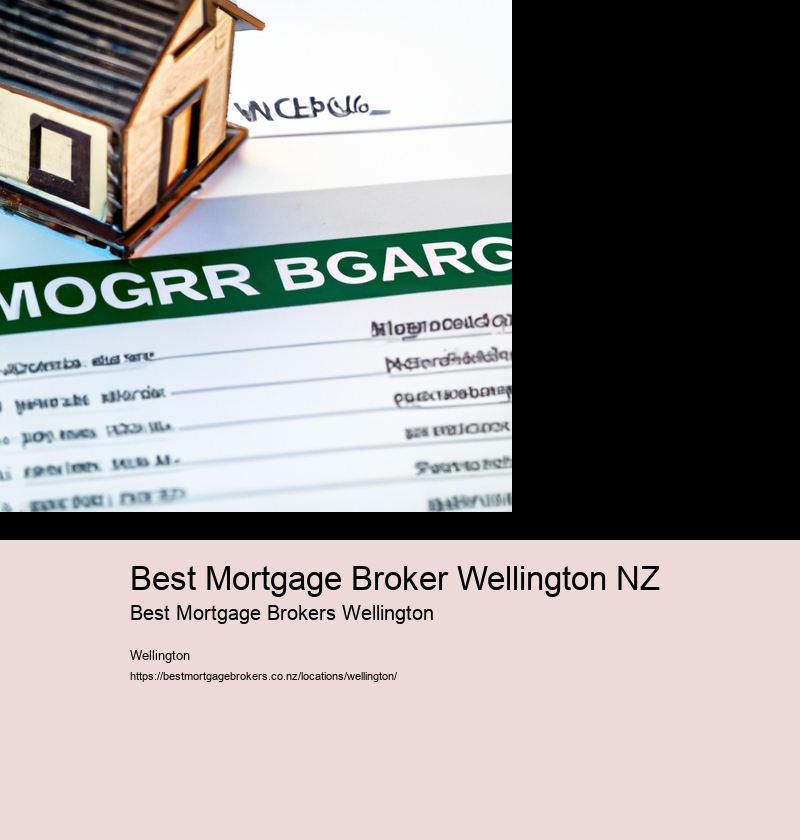 Best Mortgage Broker Wellington NZ