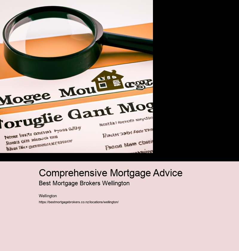 Comprehensive Mortgage Advice