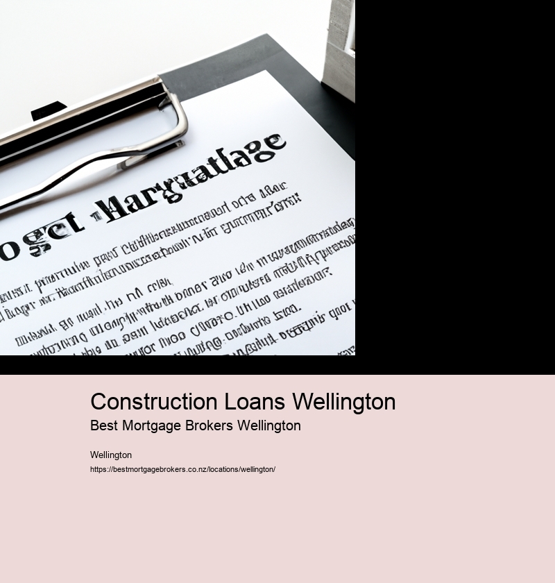 Construction Loans Wellington