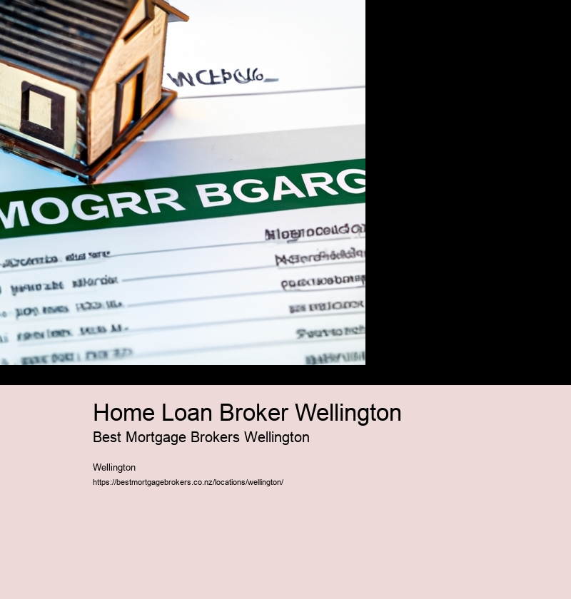 Home Loan Broker Wellington