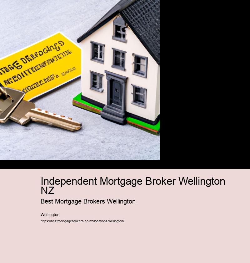 Independent Mortgage Broker Wellington NZ