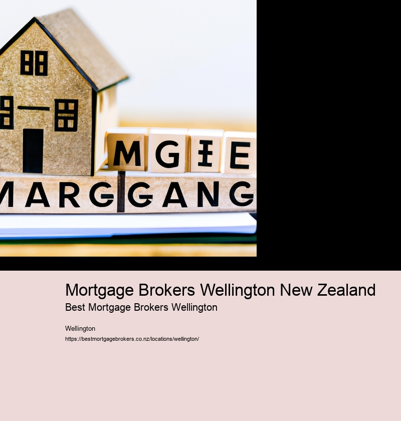 Mortgage Brokers Wellington New Zealand